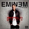 Eminem - Mixtape - I'm Still #1