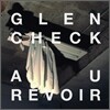 �۷�üũ (Glen Check) - Au Revoir