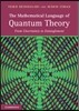 The Mathematical Language of Quantum Theory