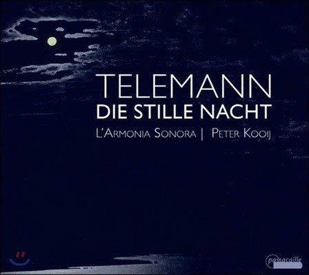 Peter Kooij 텔레만: 고요한 밤 - 베이스 독창 칸타타집 (Telemann: Die Stille Nacht - Cantatas)