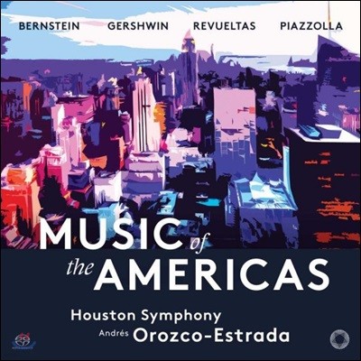 Andres Orozco-Estrada 뮤직 오브 아메리카 - 번스타인 / 피아졸라 / 거쉰 / 레부엘타스 (Music of the Americas)