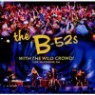 B-52's - With the Wild Crowd!