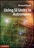 Using Si Units in Astronomy