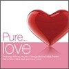 Pure... Love