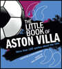 The Little Book of Aston Villa