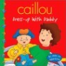 Caillou : Dress-Up with Daddy