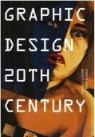 Graphic Design 20th Century (Paperback)
