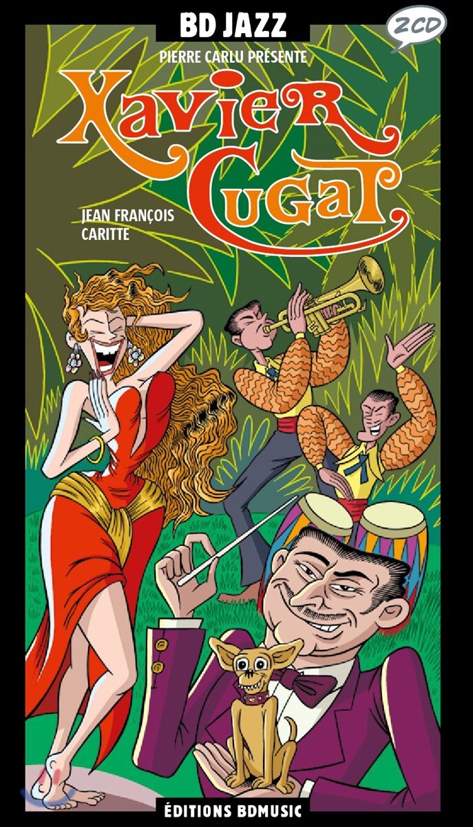 Xavier Cugat by (일러스트 by Jean Francois Caritte 장 프랑소아 까리뜨) - YES24