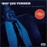 Big Joe Turner - The Savoy Recordings: Big Joe Turner