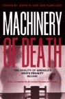 Machinery of Death: The Reality of America's Death Penalty Regime