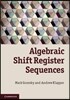 Algebraic Shift Register Sequences