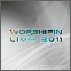 ������ (Worshipin) - ������ ���̺� 2011 (Worshipin Live 2011)