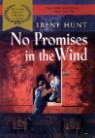 No Promises in the Wind (Dig)