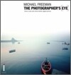 The Photographer's Eye : Composition and Design for Better Digital Photos
