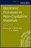Electronic Processes in Non-crystalline Materials