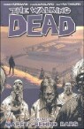 The Walking Dead Volume 3 : Safety Behind Bars: Safety Behind Bars
