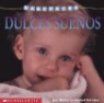 Dulces Suenos / Sleepyheads