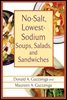 No-Salt, Lowest-Sodium Soups, Salads, and Sandwiches