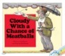 Cloudy With a Chance of Meatballs (Book & CD)