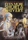 Even More Short & Shivery: Thirty Spine-Tingling Tales