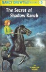 Nancy Drew Mystery Stories #5 : The Secret of Shadow Ranch