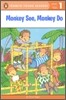 All Aboard Reading Level 1 : Monkey See, Monkey Do