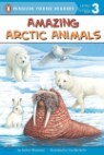 All Aboard Reading Level 2 (Science Reader) : Amazing Arctic Animals