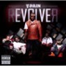 T-Pain - Revolver (Deluxe Version)
