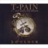 T-Pain - 5 O'Clock (Single)