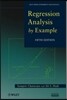 Regression Analysis by Example, 5/E