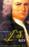 The True Life of Johann Sebastian Bach