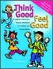 Think Good - Feel Good