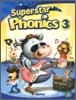 Superstar Phonics 3 : Student Book