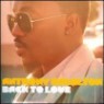 Anthony Hamilton - Back To Love
