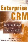 Crm Unplugged: Releasing Crm's Strategic Value