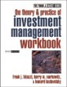 The Theory and Practice of Investment Management Workbook: Step-By-Step Exercises and Tests to Help