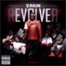 T-Pain - Revolver (Deluxe Version)
