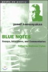 Blue Notes: Essays, Interviews, and Commentaries
