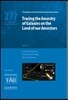 Tracing the Ancestry of Galaxies (Iau S277)