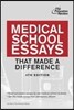 Medical School Essays That Made a Difference