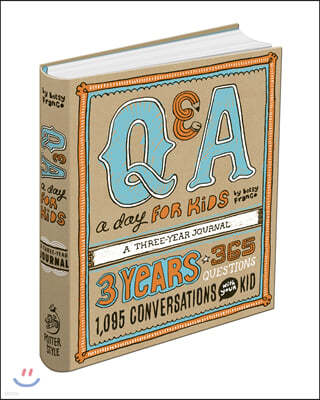 Q & A a Day for Kids : A Three-year Journal
