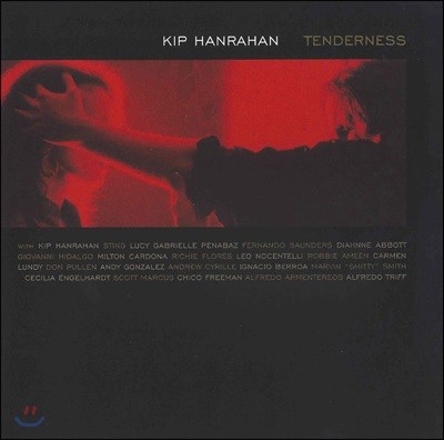 Kip Hanrahan (킵 한라한) - Tenderness