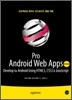 ���� �ȵ���̵� �� �� Pro Android Web Apps