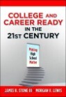 College and Career Ready in the 21st Century