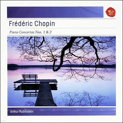 Arthur Rubinstein 쇼팽 : 피아노 협주곡 1번 2번 (Chopin : Piano Concertos) 아르투르 루빈스타인