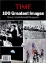 [YES24 �ܵ��Ǹ�] TIME 100 Greatest Images : History's Most Influential Photographs