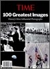 [YES24 �ܵ��Ǹ�] TIME 100 Greatest Images : History's Most Influential Photographs