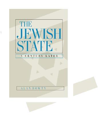 The Jewish State: A Century Later