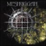 Meshuggah - Chaosphere (Reloaded)(Remastered)