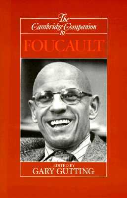 The Cambridge Companion to Foucault